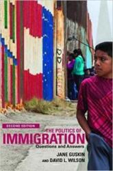 The Politics of Immigration (ISBN: 9781583676363)