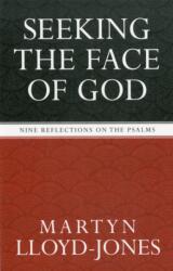 Seeking the Face of God (ISBN: 9781581346756)