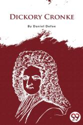 Dickory Cronke (ISBN: 9789356562523)