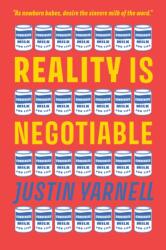Reality Is Negotiable (ISBN: 9781897238721)