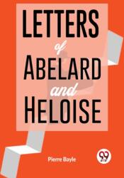Letters Of Abelard And Heloise (ISBN: 9789358719857)
