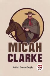 Micah Clarke (ISBN: 9789358719598)