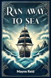 Ran Away to Sea (ISBN: 9789365784237)