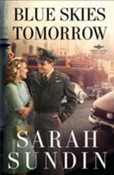 Blue Skies Tomorrow (ISBN: 9780800734237)