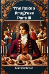 The Rake's Progress Part III (ISBN: 9789364288811)