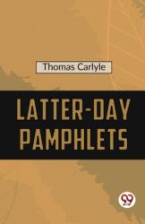Latter-Day Pamphlets (ISBN: 9789357486354)