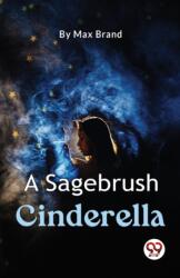 A Sagebrush Cinderella (ISBN: 9789357486262)