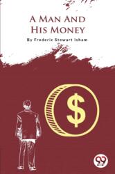 A Man and His Money (ISBN: 9789356562370)