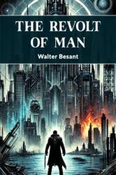The Revolt of Man (ISBN: 9789365785968)