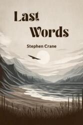 Last Words (ISBN: 9789363059016)
