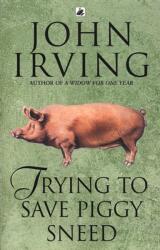Trying To Save Piggy Sneed (ISBN: 9780552995733)