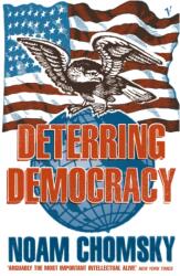 Deterring Democracy (ISBN: 9780099135012)