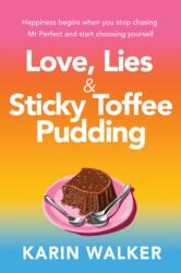 Love Lies & Sticky Toffee Pudding (ISBN: 9781781996515)