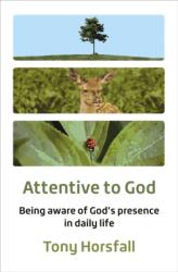 Attentive to God (ISBN: 9781800394018)