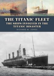 The Titanic Fleet (ISBN: 9781398126039)