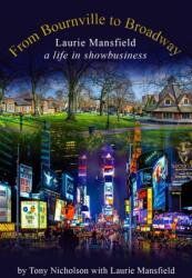 From Bournville to Broadway (ISBN: 9781914227899)