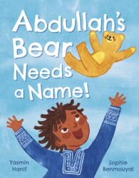 Abdullah's Bear Needs a Name! (ISBN: 9781782509585)
