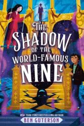 The Shadow of the World-Famous Nine (ISBN: 9780316484749)