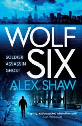 Wolf Six (ISBN: 9781836783947)