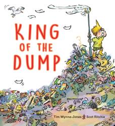 King of the Dump (ISBN: 9781773067483)
