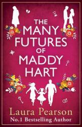 The Many Futures of Maddy Hart (ISBN: 9781836034551)