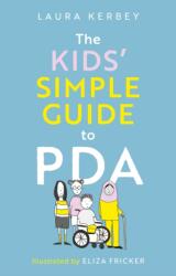 The Kids' Simple Guide to PDA (ISBN: 9781805018155)