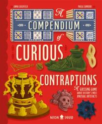 A Compendium of Curious Contraptions (ISBN: 9781916745032)