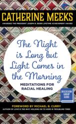 The Night is Long but Light Comes in the Morning (ISBN: 9781640657533)