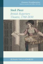 Stock Pieces: British Repertory Theatre, 1760-1830 (ISBN: 9781835537862)