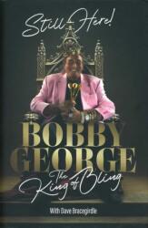 Still Here: The King of Bling (ISBN: 9781472639691)