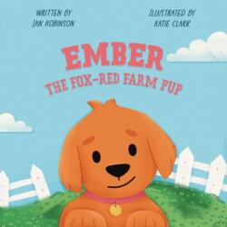 EMBER THE FOX-RED FARM PUP (ISBN: 9781915200617)