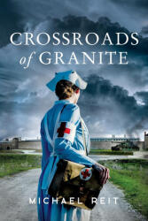 Crossroads of Granite - Michael Reit (ISBN: 9783903476073)