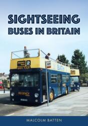Sightseeing Buses in Britain (ISBN: 9781398122994)