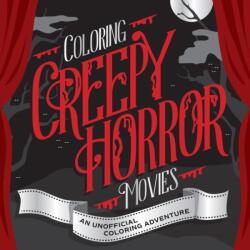 Coloring Creepy Horror Movies (ISBN: 9780760397107)