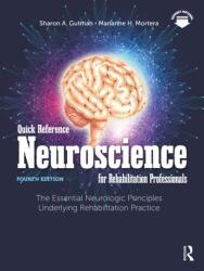 Quick Reference Neuroscience for Rehabilitation Professionals (ISBN: 9781638220541)