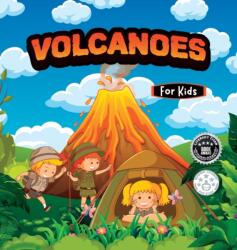 Volcanoes For kids (ISBN: 9788412677621)