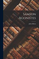 Samson Agonistes (ISBN: 9781016093972)