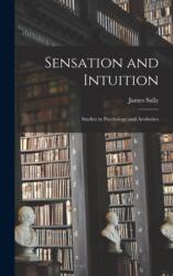 Sensation and Intuition (ISBN: 9781019072035)