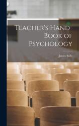 Teacher's Hand-book of Psychology (ISBN: 9781017881417)