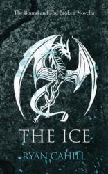 The Ice (ISBN: 9781739620950)