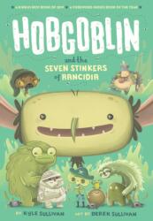 Hobgoblin and the Seven Stinkers of Rancidia (ISBN: 9781948931373)