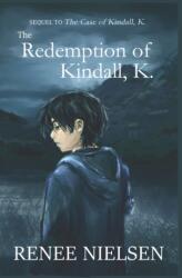 The Redemption of Kindall, K (ISBN: 9780473499273)