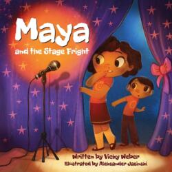 Maya and the Stage Fright (ISBN: 9798985022711)