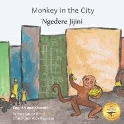 Monkey In The City (ISBN: 9798495377820)