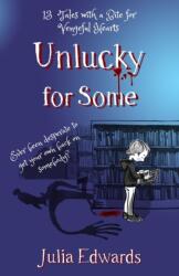 Unlucky for Some: Teachers' Edition (ISBN: 9781916902701)