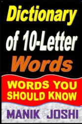 Dictionary of 10-Letter Words (ISBN: 9798456143747)