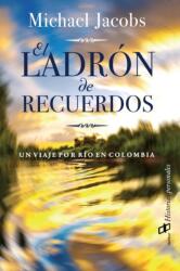 El Ladron De Recuerdos (ISBN: 9789807212557)