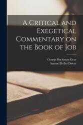 Critical and Exegetical Commentary on the Book of Job (ISBN: 9781015798212)