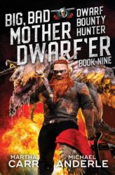 Big, Bad Mother Dwarf'er (ISBN: 9781649718181)