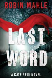 Last Word (ISBN: 9780996683074)